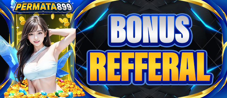BONUS REFFERAL